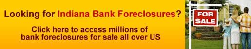 Indiana Bank Foreclosures for Sale